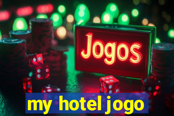 my hotel jogo